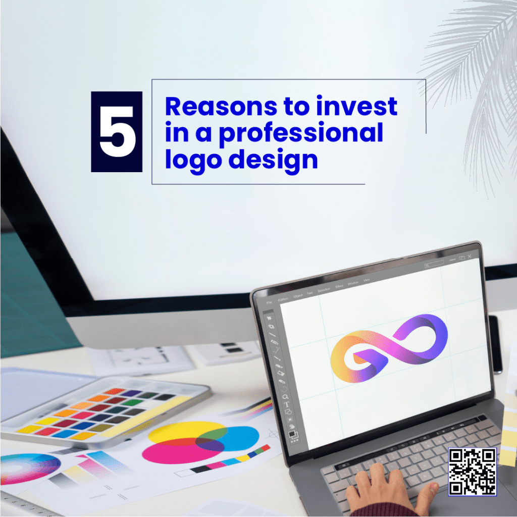 5 Reasons To Invest In A Professional Logo Design